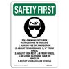 Signmission OSHA Sign, Follow Manufacturer W/ Symbol, 10in X 7in Rigid Plastic, 7" W, 10" L, Portrait OS-SF-P-710-V-11126